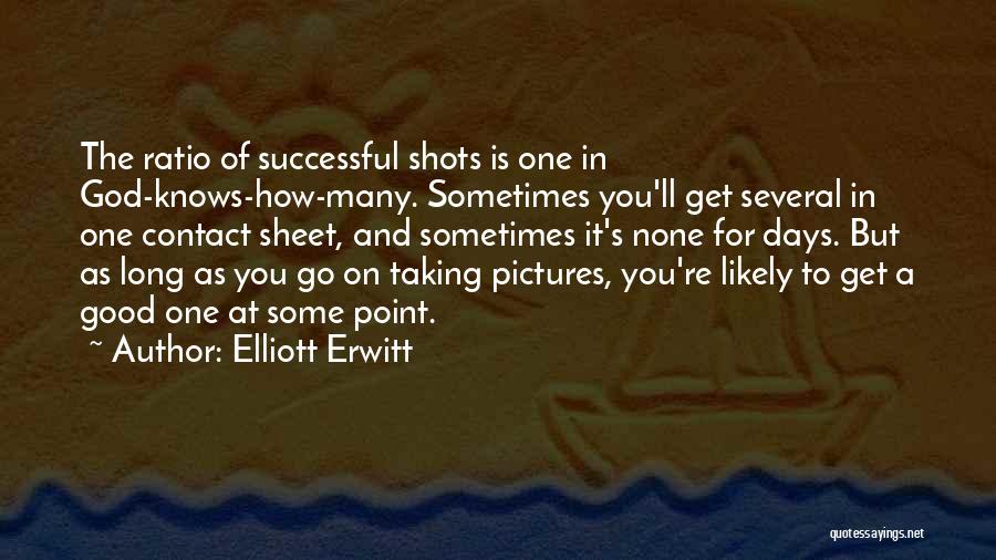 Some Days You're The Quotes By Elliott Erwitt