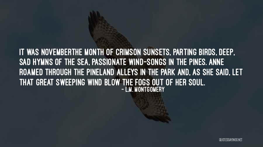 Some Deep Sad Quotes By L.M. Montgomery Some Deep Sad Quotes By L.M. Montgomery