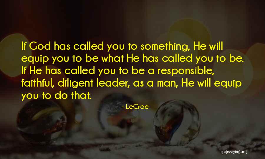 Some Diligent Quotes By LeCrae Some Diligent Quotes By LeCrae