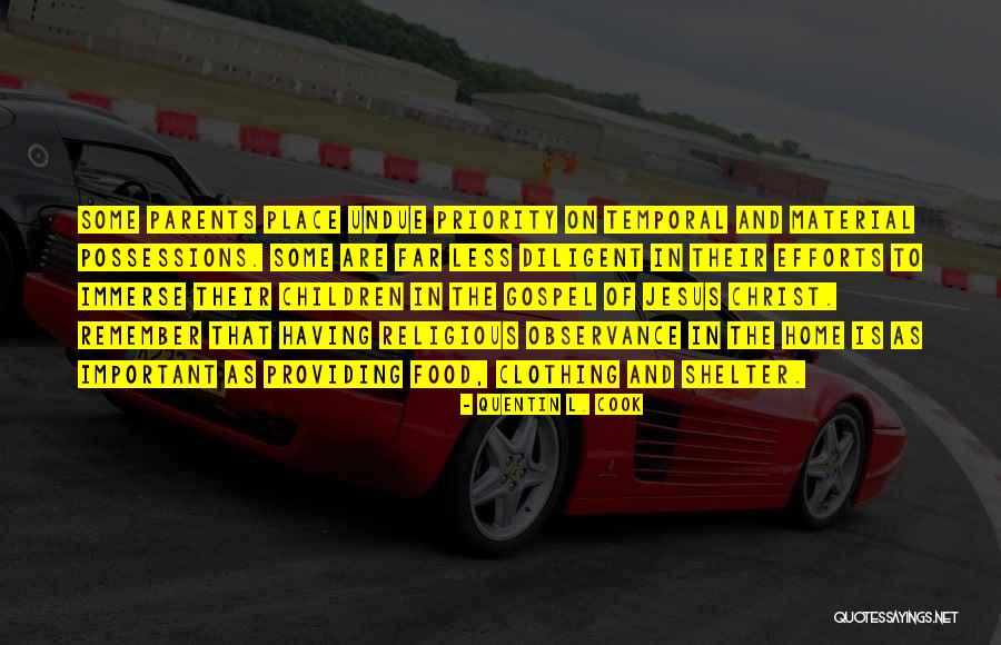 Some Diligent Quotes By Quentin L. Cook Some Diligent Quotes By Quentin L. Cook