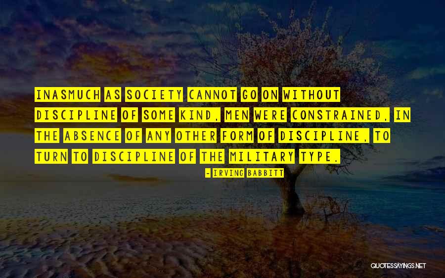 Some Discipline Quotes By Irving Babbitt Some Discipline Quotes By Irving Babbitt