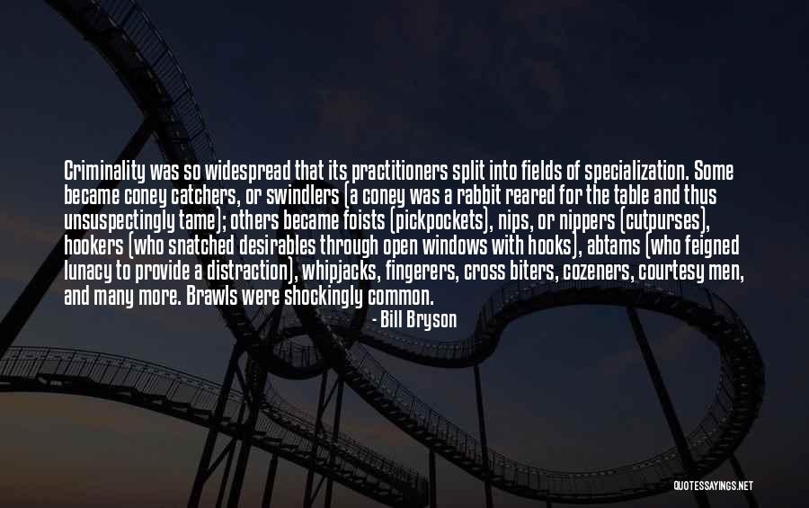 Some Distraction Quotes By Bill Bryson Some Distraction Quotes By Bill Bryson