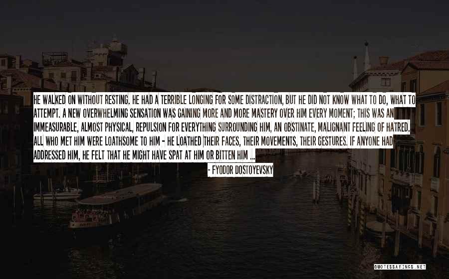 Some Distraction Quotes By Fyodor Dostoyevsky Some Distraction Quotes By Fyodor Dostoyevsky