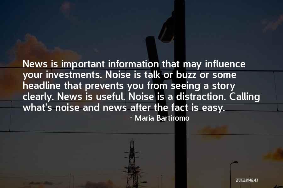 Some Distraction Quotes By Maria Bartiromo Some Distraction Quotes By Maria Bartiromo