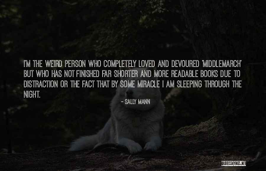 Some Distraction Quotes By Sally Mann Some Distraction Quotes By Sally Mann
