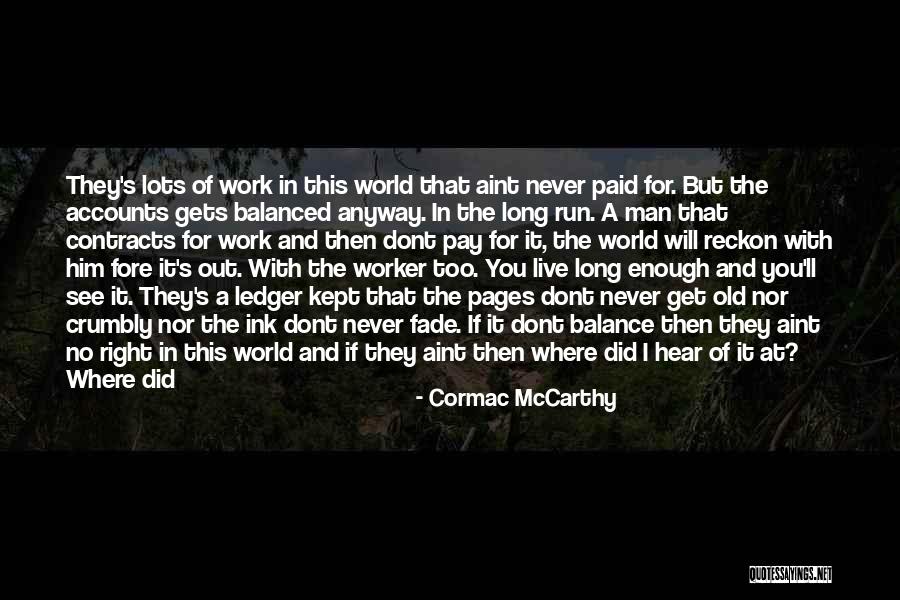 Some Do Some Dont Some Will Some Wont Quotes By Cormac McCarthy Some Do Some Dont Some Will Some Wont Quotes By Cormac McCarthy