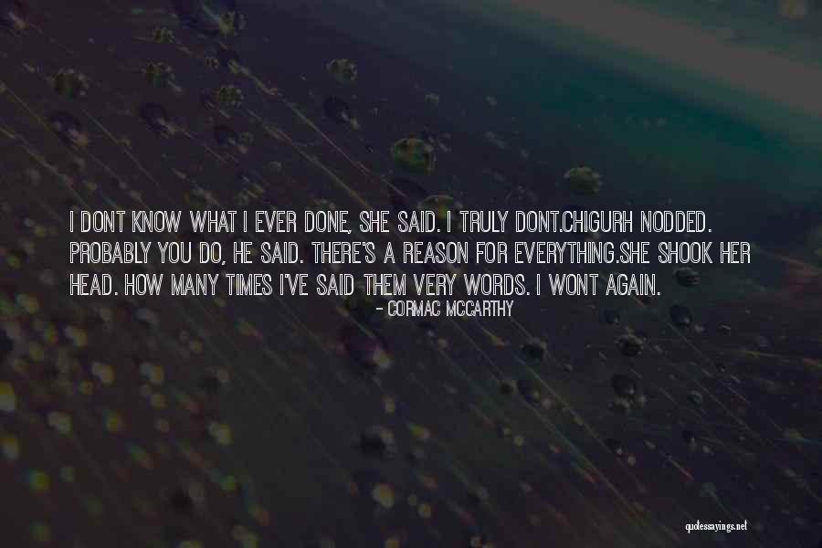 Some Do Some Dont Some Will Some Wont Quotes By Cormac McCarthy Some Do Some Dont Some Will Some Wont Quotes By Cormac McCarthy