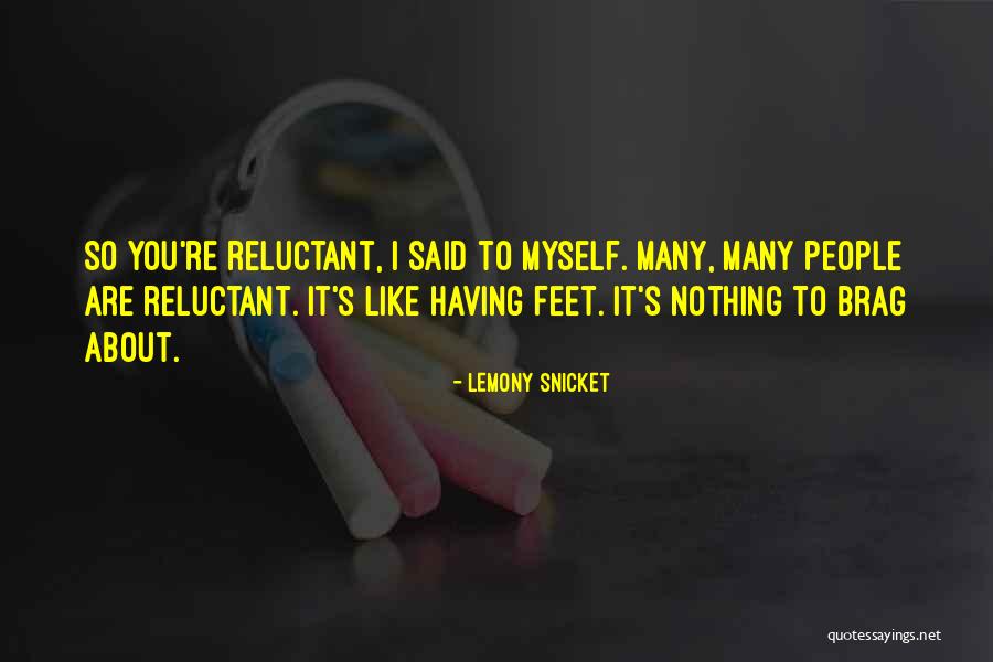 Some Do Some Dont Some Will Some Wont Quotes By Lemony Snicket Some Do Some Dont Some Will Some Wont Quotes By Lemony Snicket