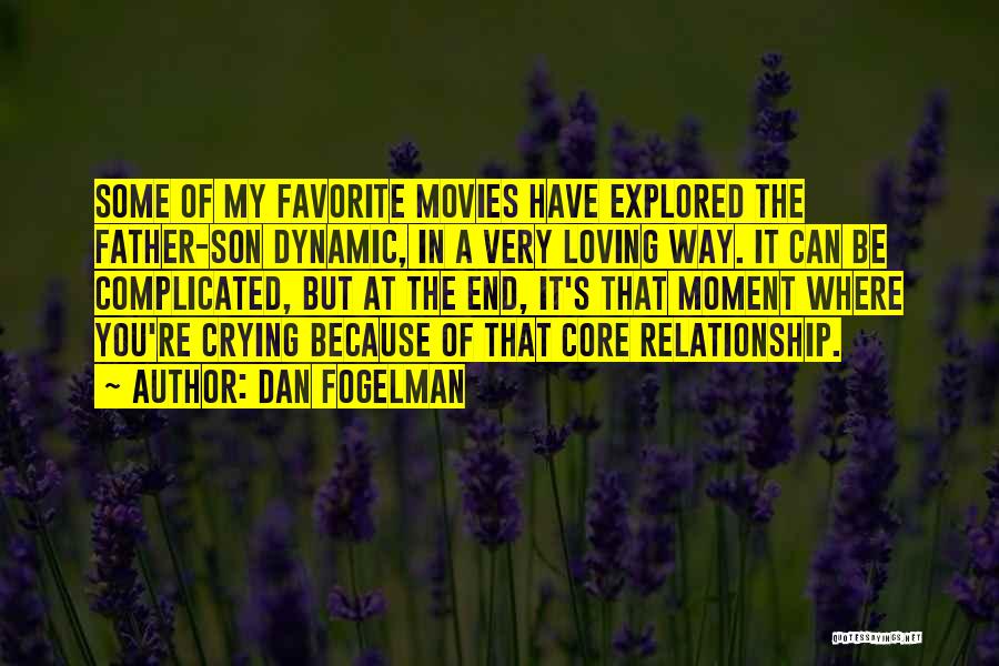 Some Dynamic Quotes By Dan Fogelman