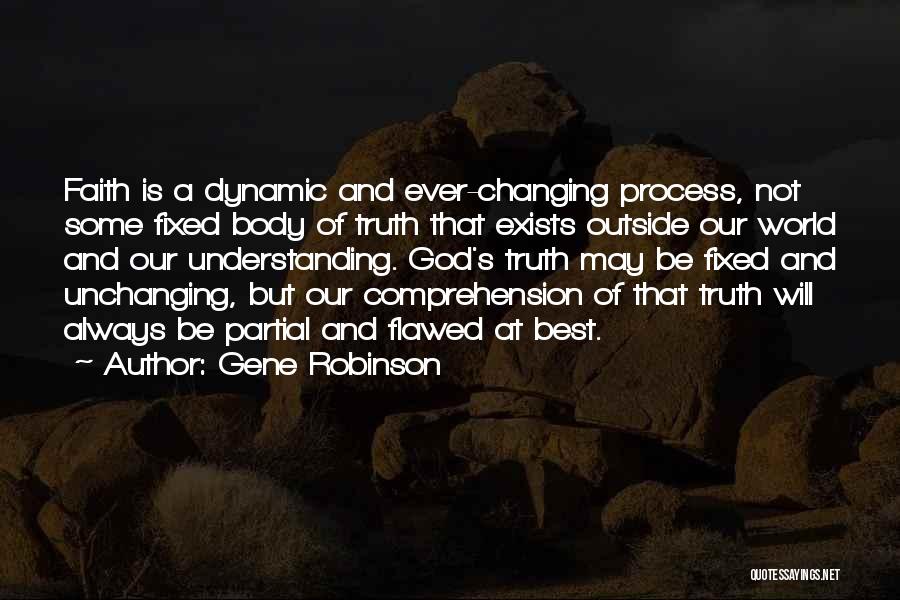 Some Dynamic Quotes By Gene Robinson