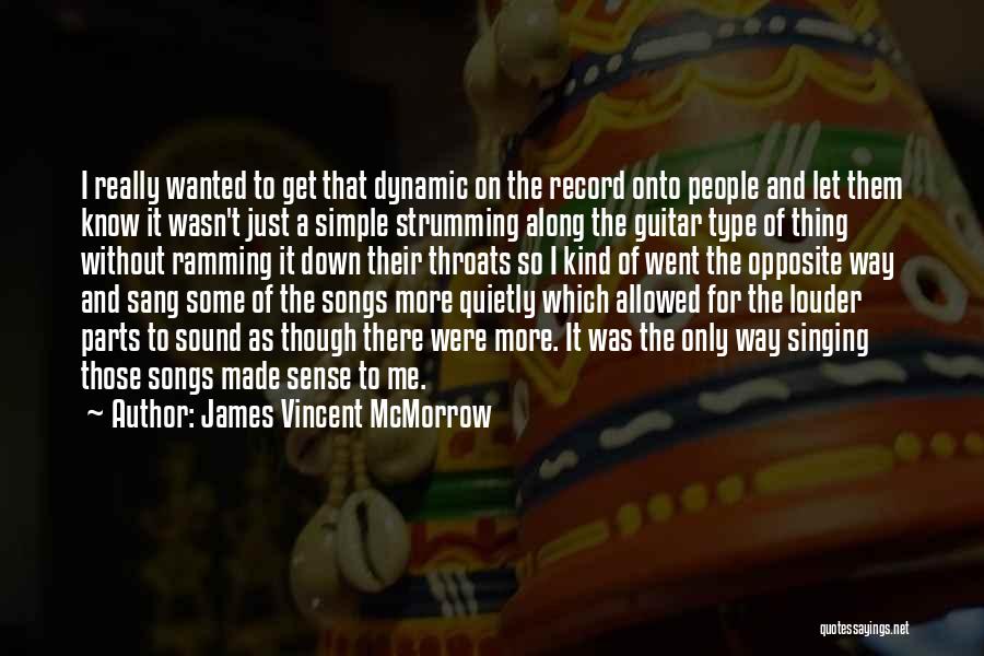 Some Dynamic Quotes By James Vincent McMorrow