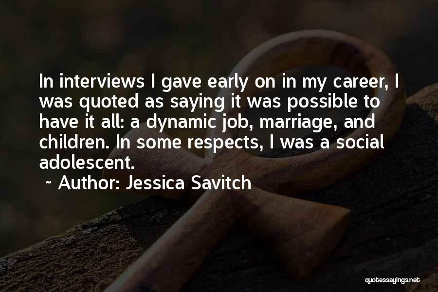 Some Dynamic Quotes By Jessica Savitch