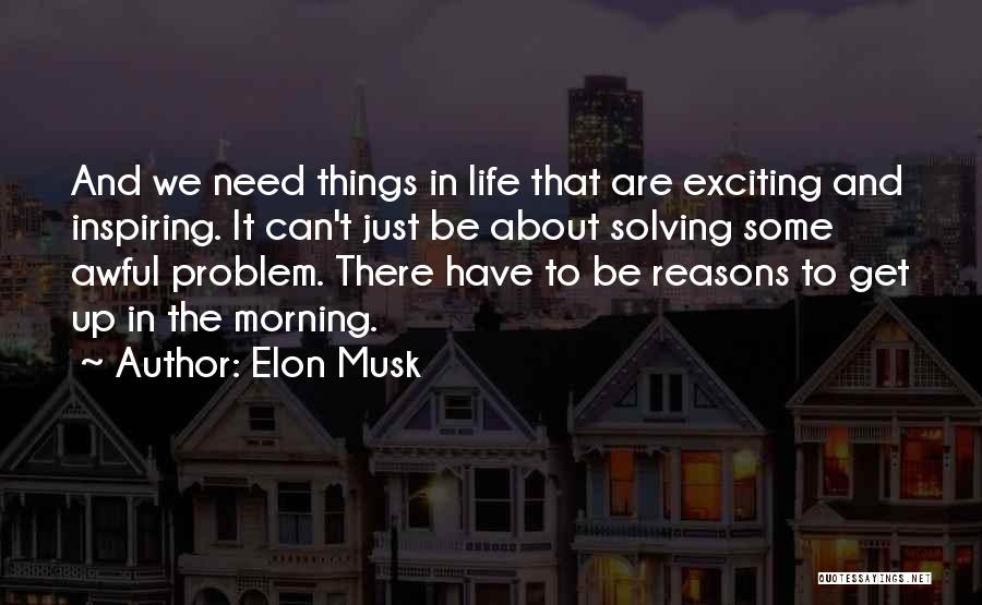 Some Exciting Quotes By Elon Musk