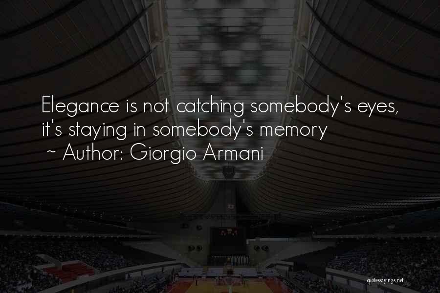 Some Eye Catching Quotes By Giorgio Armani