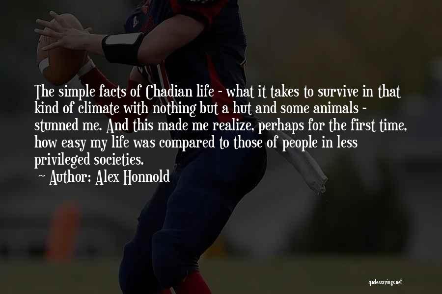 Some Facts Of Life Quotes By Alex Honnold