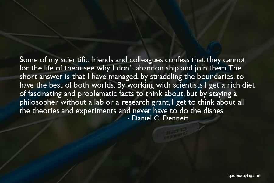 Some Facts Of Life Quotes By Daniel C. Dennett