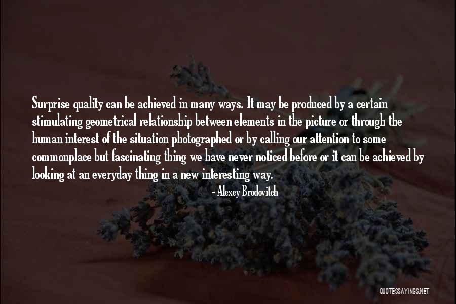 Some Fascinating Quotes By Alexey Brodovitch