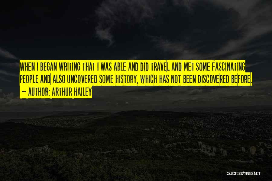 Some Fascinating Quotes By Arthur Hailey