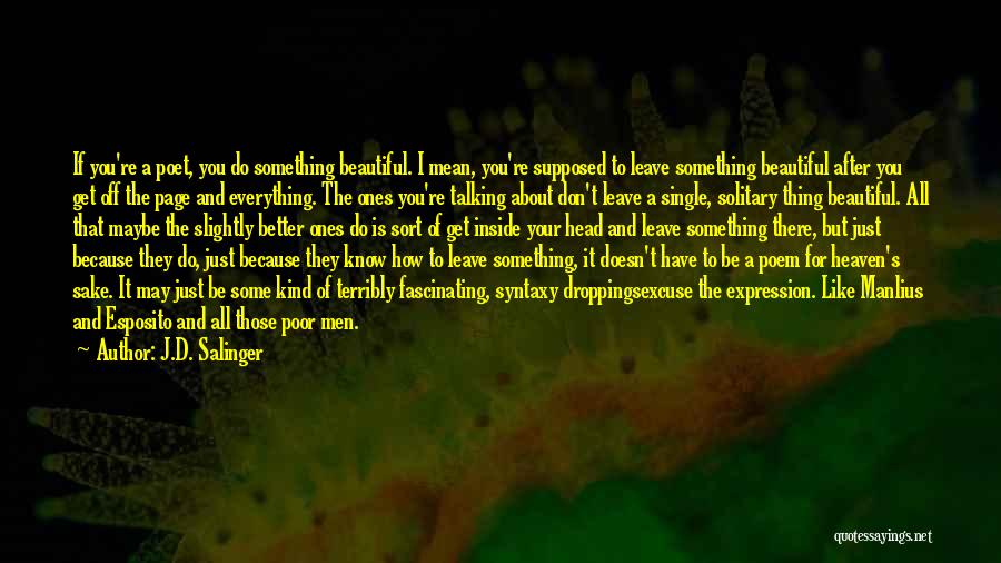 Some Fascinating Quotes By J.D. Salinger