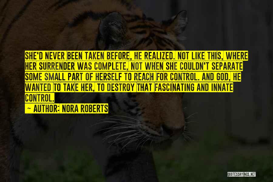 Some Fascinating Quotes By Nora Roberts