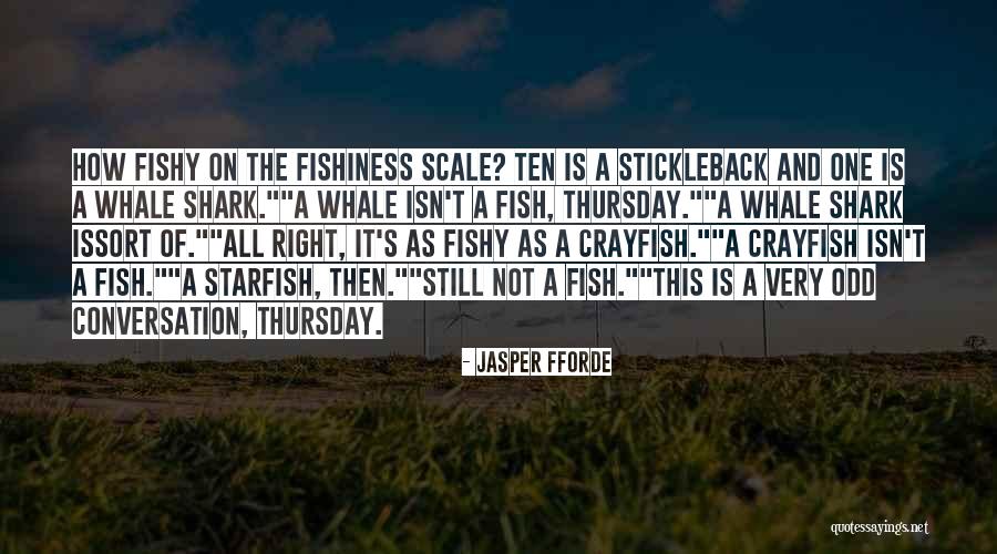 Some Fishy Quotes By Jasper Fforde Some Fishy Quotes By Jasper Fforde