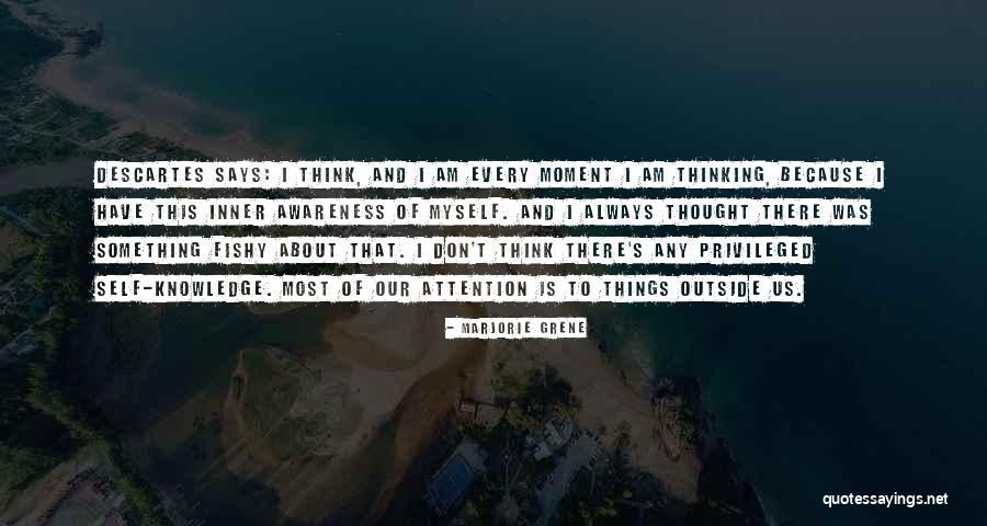 Some Fishy Quotes By Marjorie Grene Some Fishy Quotes By Marjorie Grene