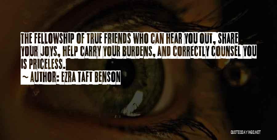 Some Friends Are Priceless Quotes By Ezra Taft Benson