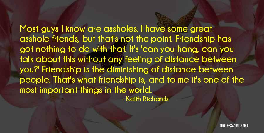 Some Friends Are Quotes By Keith Richards