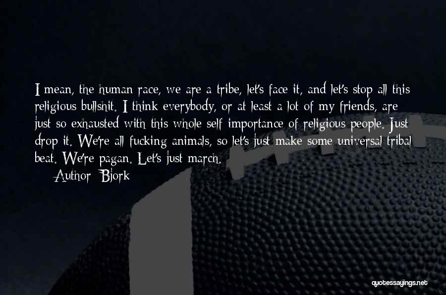 Some Friends Are So Mean Quotes By Bjork