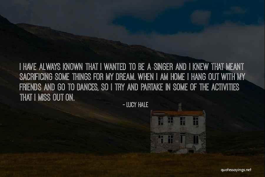 Some Friends Quotes By Lucy Hale Some Friends Quotes By Lucy Hale