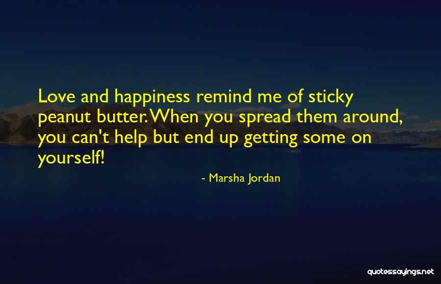 Some Friendship Quotes By Marsha Jordan Some Friendship Quotes By Marsha Jordan
