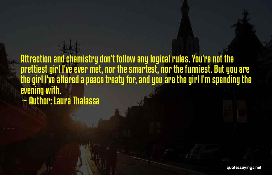 Some Funniest Quotes By Laura Thalassa