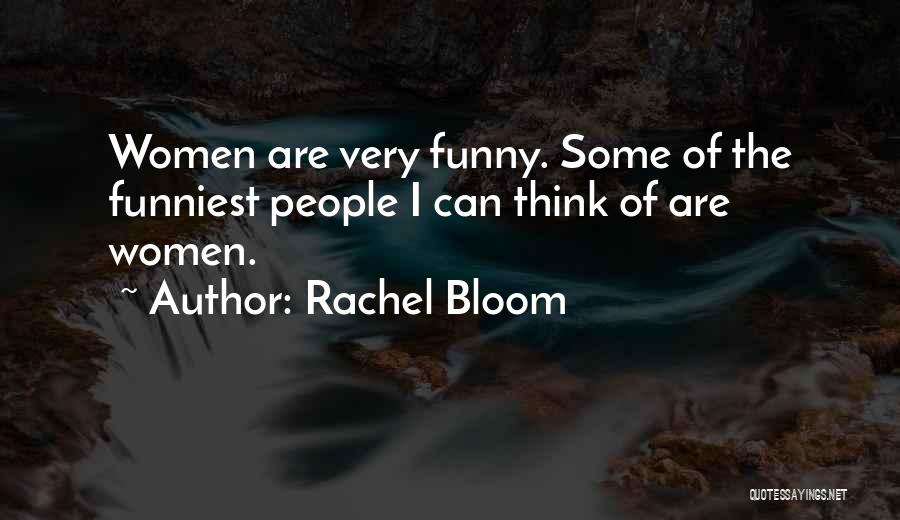 Some Funniest Quotes By Rachel Bloom