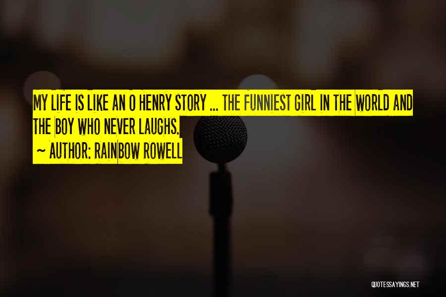 Some Funniest Quotes By Rainbow Rowell