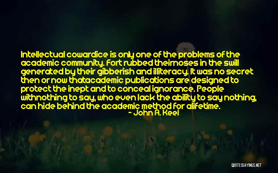 Some Gibberish Quotes By John A. Keel Some Gibberish Quotes By John A. Keel