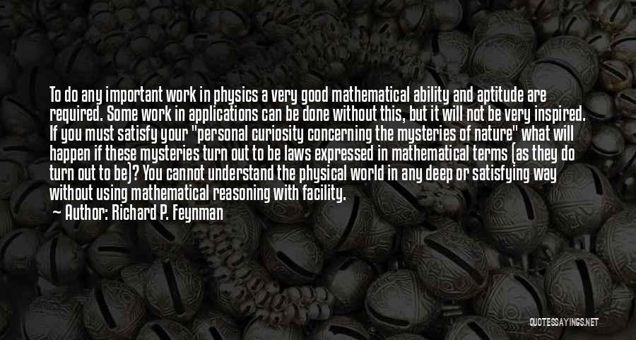 Some Good Deep Quotes By Richard P. Feynman