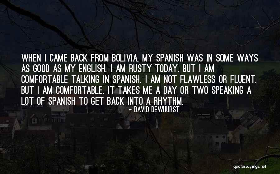 Some Good English Quotes By David Dewhurst Some Good English Quotes By David Dewhurst