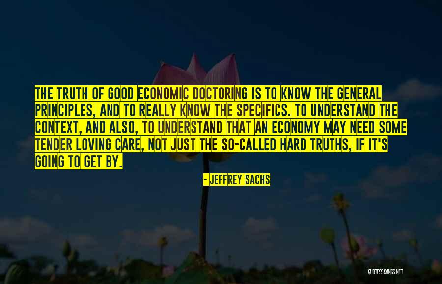 Some Good Loving Quotes By Jeffrey Sachs Some Good Loving Quotes By Jeffrey Sachs