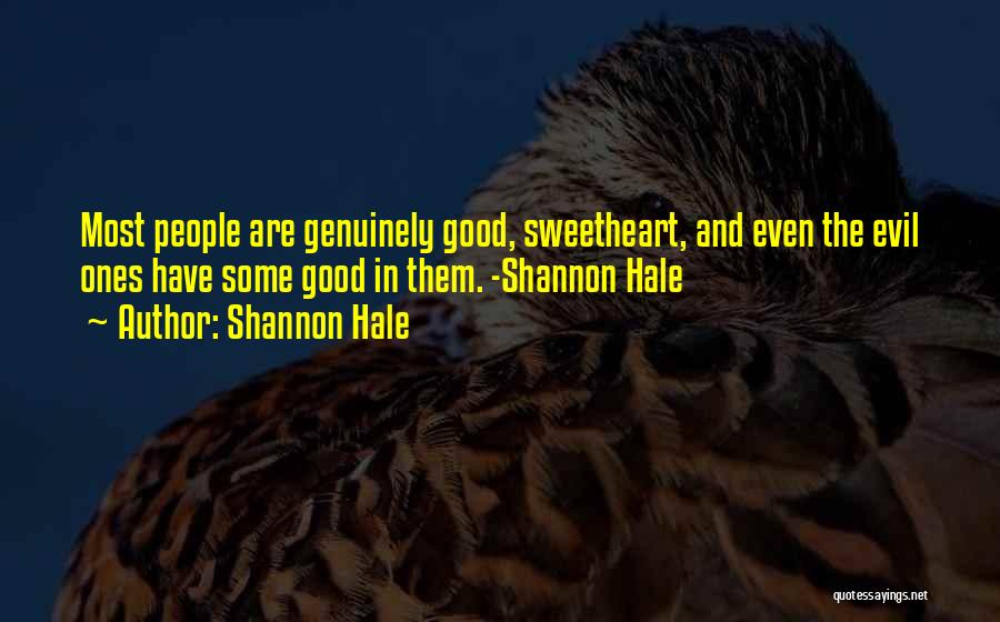 Some Good True Quotes By Shannon Hale