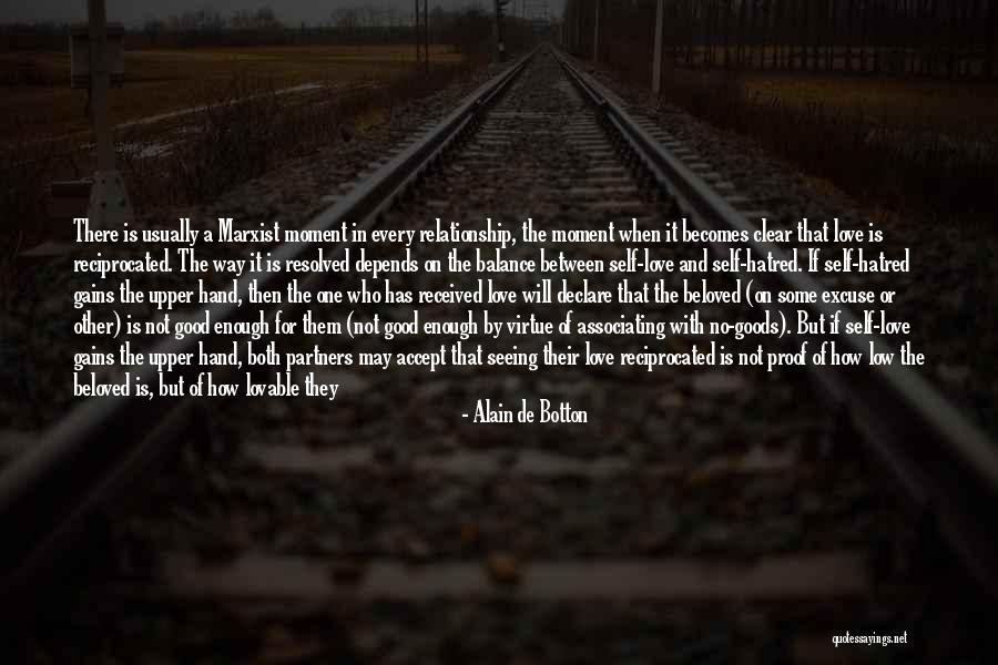 Some Goods Quotes By Alain De Botton