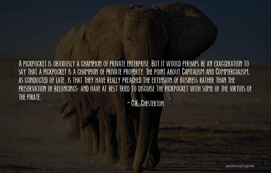 Some Goods Quotes By G.K. Chesterton