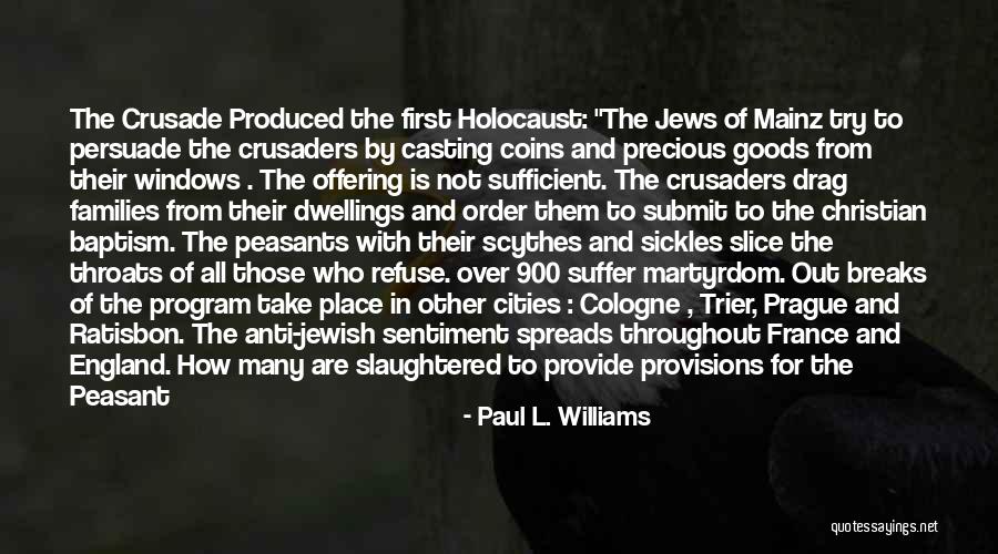 Some Goods Quotes By Paul L. Williams Some Goods Quotes By Paul L. Williams