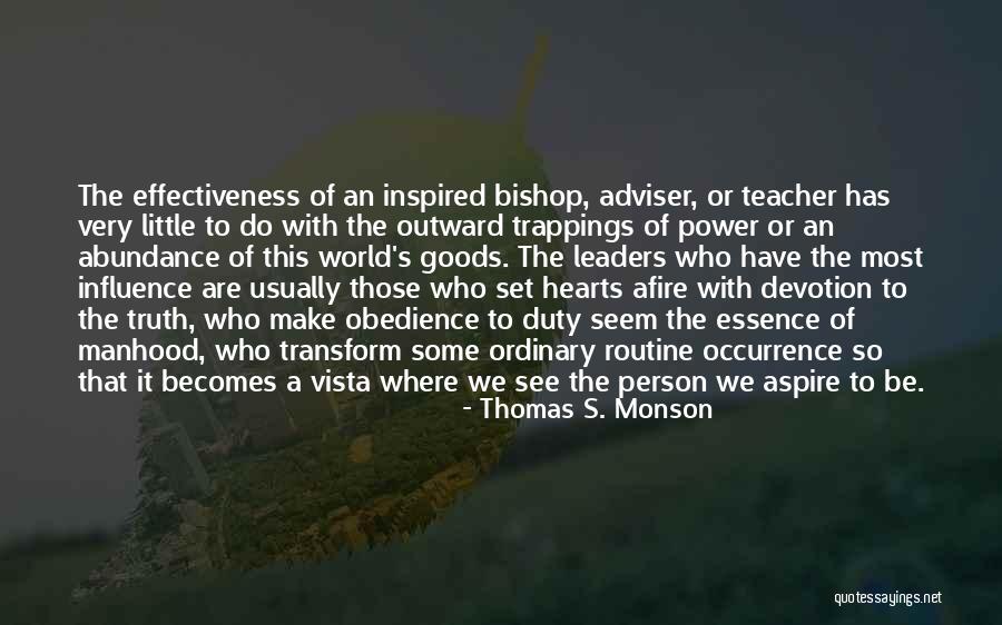 Some Goods Quotes By Thomas S. Monson Some Goods Quotes By Thomas S. Monson