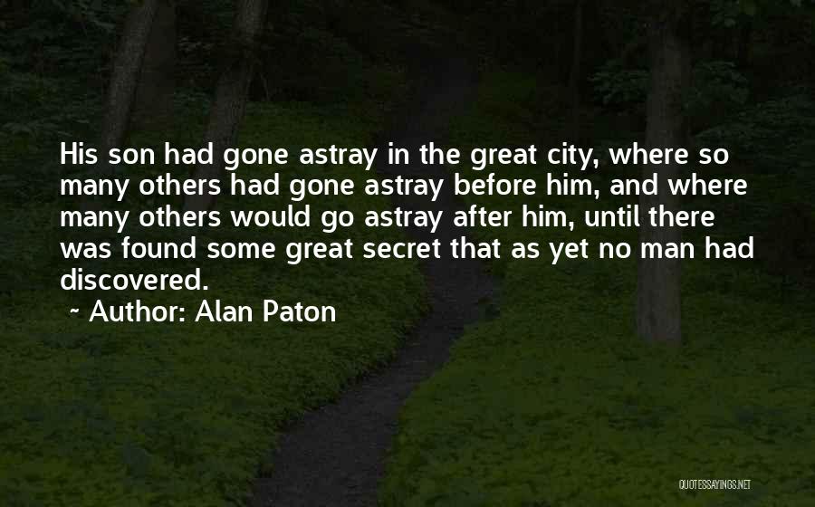 Some Great Quotes By Alan Paton
