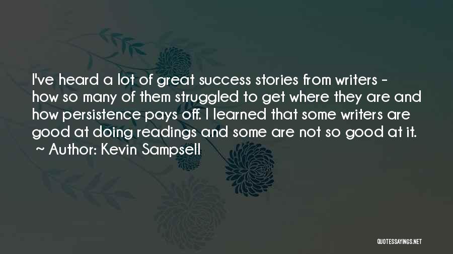 Some Great Success Quotes By Kevin Sampsell