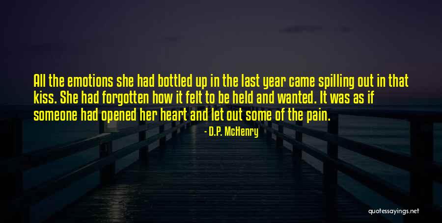 Some Heart Pain Quotes By D.P. McHenry