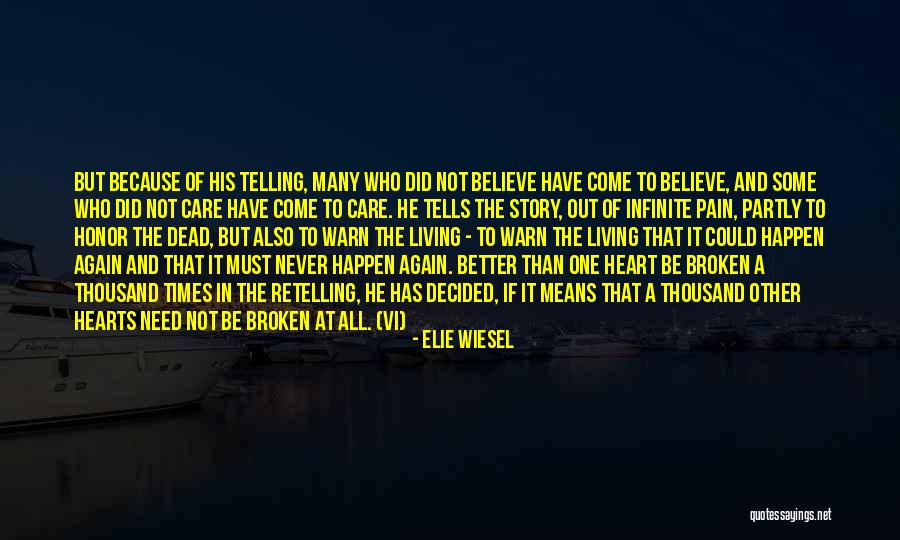 Some Heart Pain Quotes By Elie Wiesel