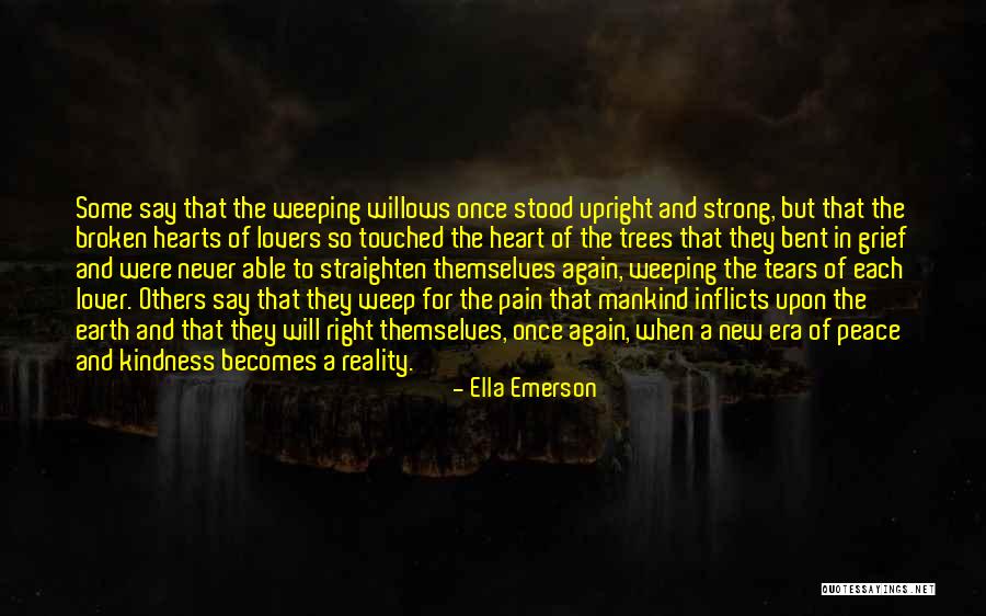 Some Heart Pain Quotes By Ella Emerson