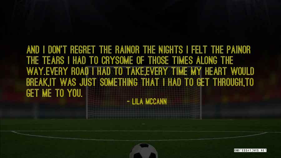 Some Heart Pain Quotes By Lila McCann