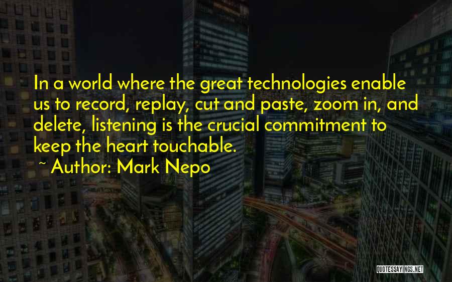 Some Heart Touchable Quotes By Mark Nepo